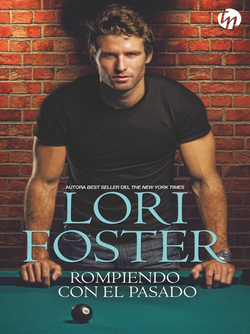 Title details for Rompiendo con el pasado by Lori Foster - Available